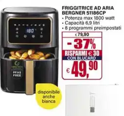 Il Gigante FRIGGITRICE AD ARIA BERGNER 51186CP offerta