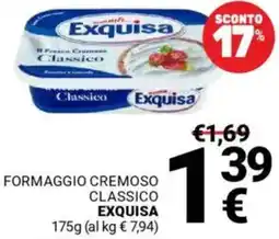 Supermercati Gulliver Formaggio cremoso classico EXQUISA offerta