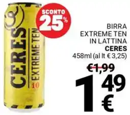 Supermercati Gulliver Birra extreme ten in lattina CERES offerta