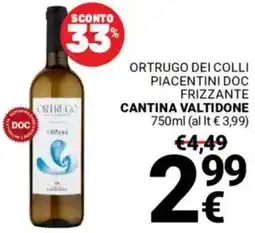 Supermercati Gulliver Ortrugo dei colli piacentini doc frizzante CANTINA VALTIDONE offerta
