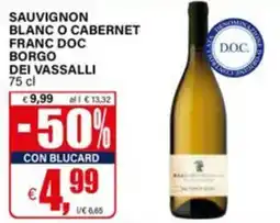 Il Gigante Sauvignon blanc o cabernet franc doc borgo dei vassalli offerta