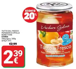Supermercati Gulliver Tutto dal fresco peperoni e cipolle borettane CITRES offerta