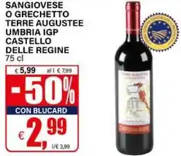 Il Gigante Sangiovese o grechetto terre augustee umbria igp castello delle regine offerta