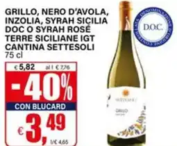 Il Gigante Grillo, nero d'avola, inzolia, syrah sicilia doc o syrah rosé terre siciliane igt cantina settesoli offerta