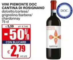 Il Gigante Vini piemonte doc cantina di rosignano dolcetto/cortese/ chardonnay offerta