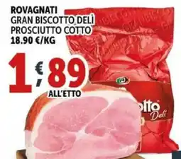 Deco Supermercati Rovagnati gran biscotto delì prosciutto cotto offerta