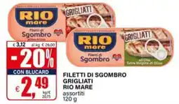 Il Gigante Filetti di sgombro grigliati RIO MARE offerta