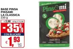 Il Gigante Base pinsa pinsami la classica offerta