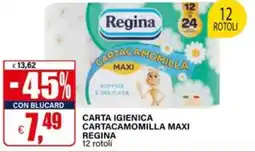 Il Gigante Carta igienica cartacamomilla maxi REGINA offerta