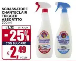 Il Gigante Sgrassatore chanteclair trigger offerta