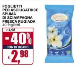 Il Gigante Foglietti per asciugatrice spuma di sciampagna fresca rugiada offerta