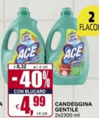Il Gigante Ace candeggina gentile offerta
