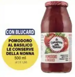 Il Gigante Pomodoro al basilico LE CONSERVE DELLA NONNA offerta
