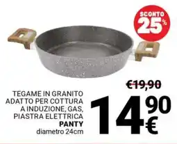 Supermercati Gulliver Tegame in granito adatto per cottura a induzione, gas, piastra elettrica panty offerta