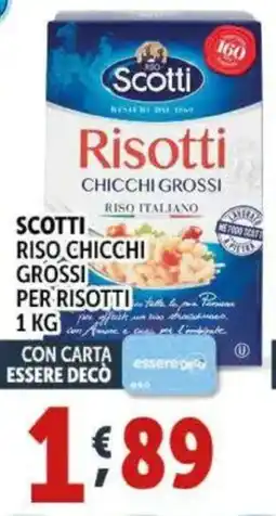 Deco Supermercati Scotti riso chicchi grossi per risotti offerta
