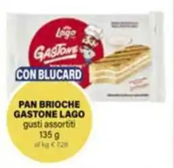Il Gigante Pan brioche gastone LAGO offerta