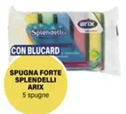 Il Gigante Spugna forte splendelli ARIX offerta