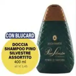 Il Gigante Doccia shampoo pino silvestre offerta