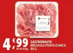 Deco Supermercati Gastronauta bresaola punta d'anca offerta
