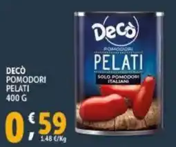Deco Supermercati Decò pomodori pelati offerta