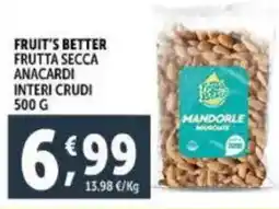 Deco Supermercati Fruit's better frutta secca anacardi interi crudi offerta
