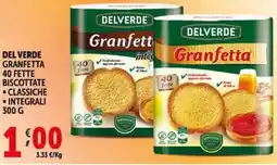 Deco Supermercati Delverde granfetta 40 fette biscottate, classiche e integrali offerta