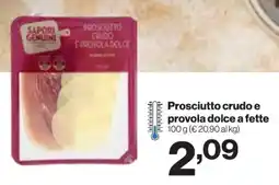 In'S Mercato Prosciutto crudo e provola dolce a fette offerta