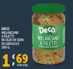 Deco Supermercati Decò melanzane a filetti in olio di semi offerta