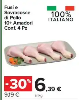 Carrefour Fusi e Sovracosce di Pollo 10+ Amadori Conf. 4 Pz offerta