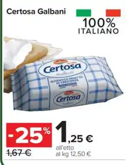 Carrefour CERTOSA GALBANI offerta