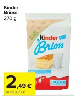 Carrefour Kinder Brioss offerta