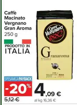 Carrefour Caffè Macinato Vergnano Gran Aroma offerta