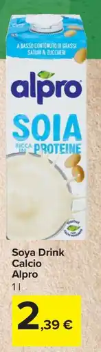 Carrefour Soya Drink Calcio Alpro offerta