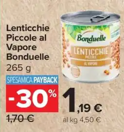 Carrefour Lenticchie Piccole al Vapore Bonduelle offerta