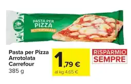 Carrefour Pasta per Pizza Arrotolata Carrefour offerta