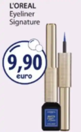 Acqua & Sapone L'OREAL Eyeliner Signature offerta