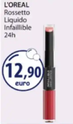 Acqua & Sapone L'OREAL Rossetto Liquido Infaillible 24h offerta