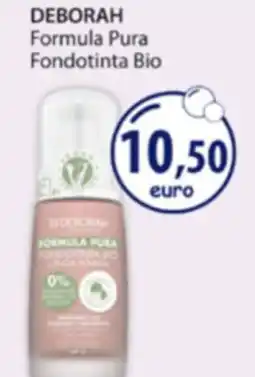 Acqua & Sapone DEBORAH Formula Pura Fondotinta Bio offerta