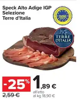 Carrefour Express Speck Alto Adige IGP Selezione Terre d'Italia offerta
