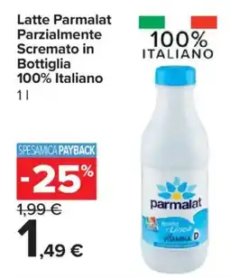 Carrefour Express Latte Parmalat Parzialmente Scremato in Bottiglia 100% Italiano offerta