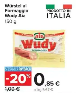 Carrefour Express Würstel al Formaggio Wudy Aia offerta