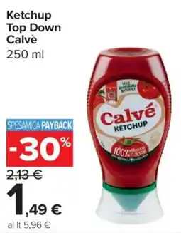 Carrefour Express Ketchup Top Down Calvè offerta