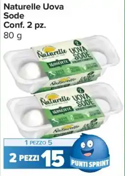 Carrefour Express Naturelle Uova Sode offerta