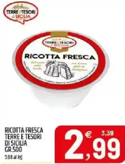 Ard Discount Ricotta fresca TERRE E TESORI DI SICILIA offerta