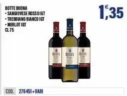 Adhoc Botte buona sangiovese rosso igt, trebbiano bianco igt e merlot igt offerta
