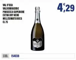 Adhoc Val d'oca valdobbiadene prosecco superiore extra dry nero millesimato docg offerta