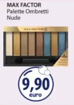 Acqua & Sapone MAX FACTOR Palette Ombretti Nude offerta