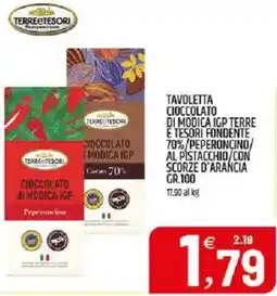 Ard Discount Tavoletta cioccolato di modica igp terre e tesori fondente 70%/peperoncino/ al pistacchio/con scorze d'arancia offerta