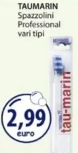 Acqua & Sapone TAUMARIN Spazzolini Professional offerta