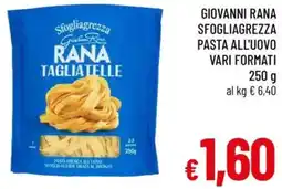 A&O Giovanni rana sfogliagrezza pasta all'uovo offerta